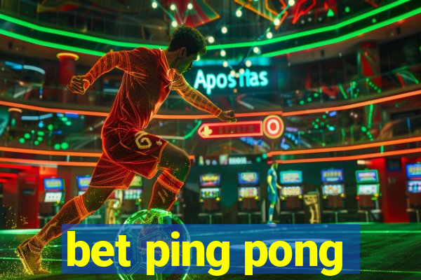 bet ping pong