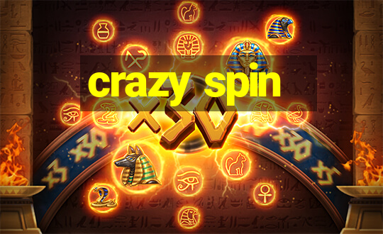 crazy spin