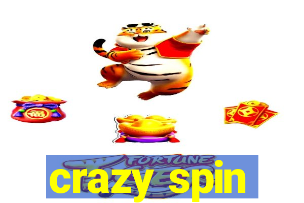 crazy spin