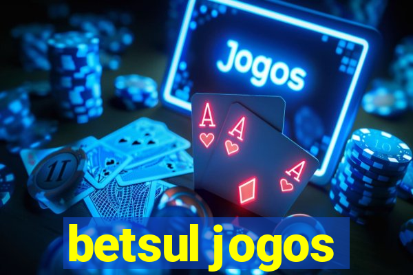 betsul jogos