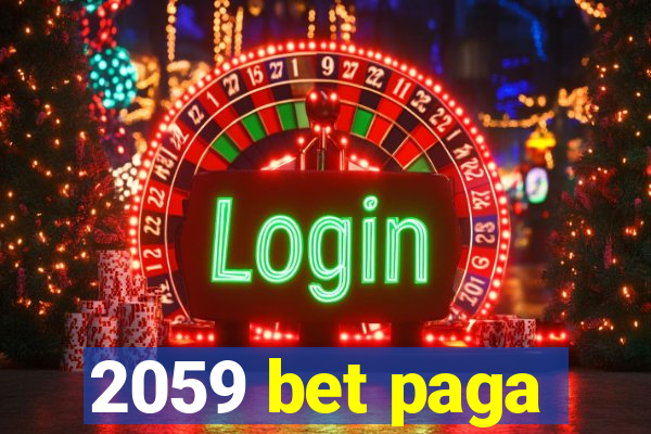 2059 bet paga