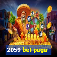 2059 bet paga