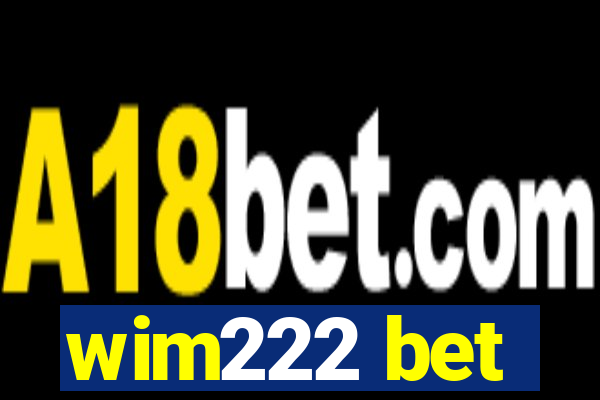 wim222 bet