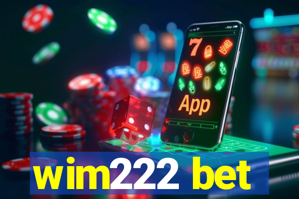 wim222 bet