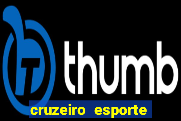 cruzeiro esporte clube x esporte clube bahia