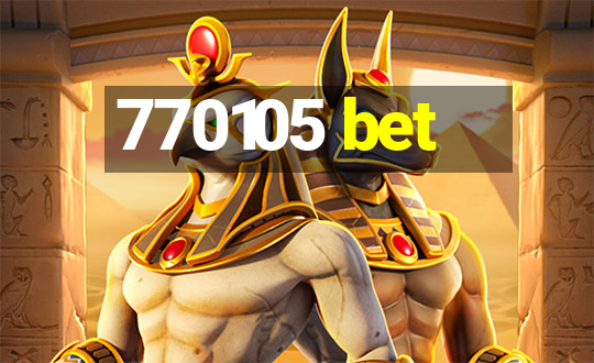 770105 bet