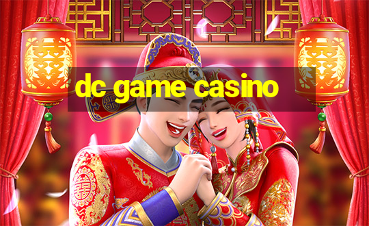 dc game casino