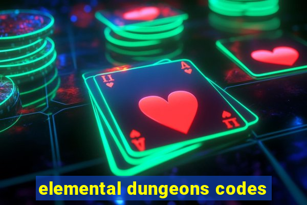 elemental dungeons codes