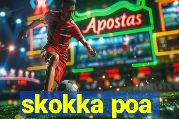 skokka poa