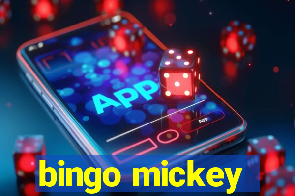 bingo mickey