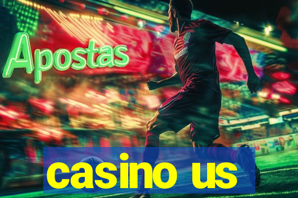 casino us