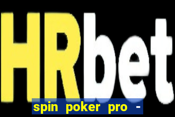 spin poker pro - casino games