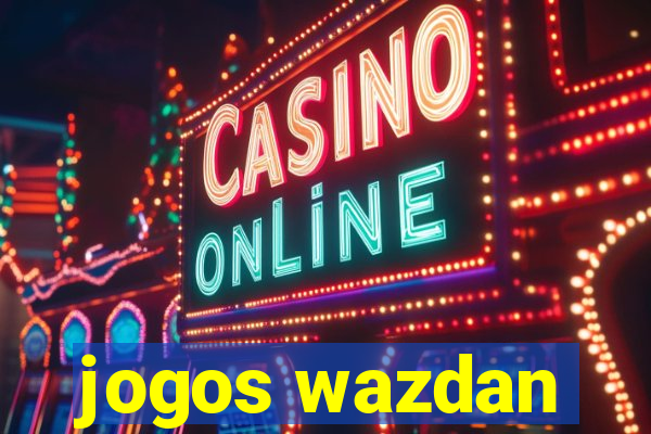 jogos wazdan