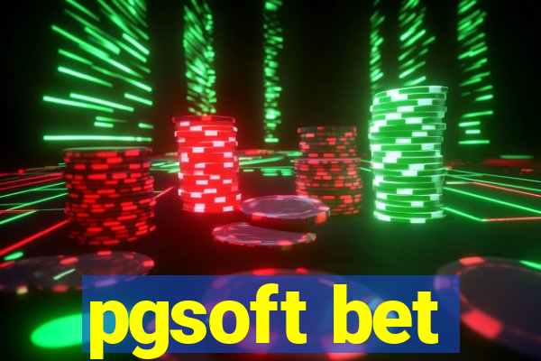 pgsoft bet