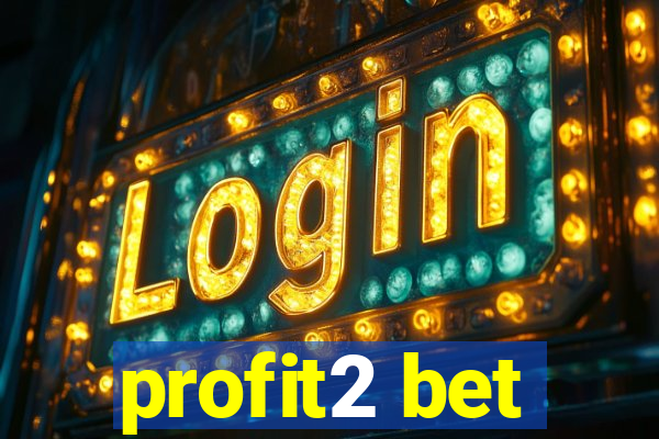 profit2 bet