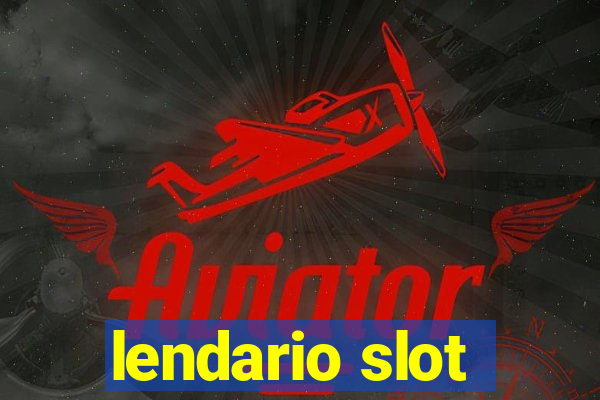 lendario slot