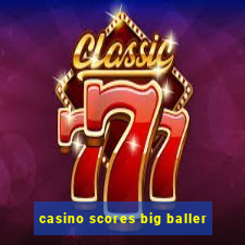 casino scores big baller