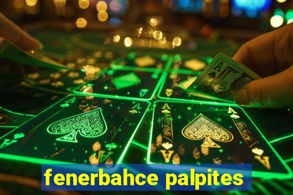 fenerbahce palpites