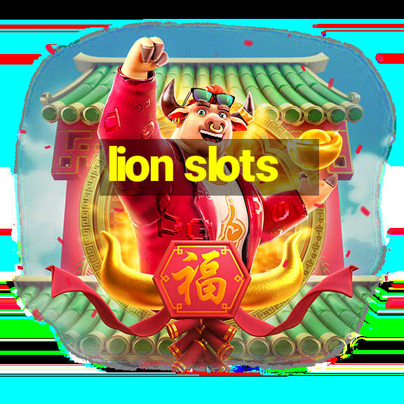 lion slots