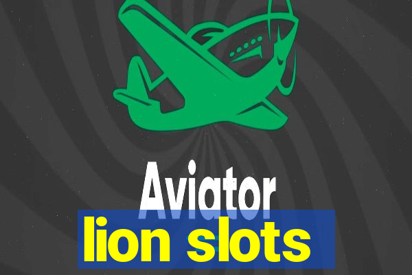 lion slots