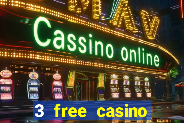 3 free casino slots game