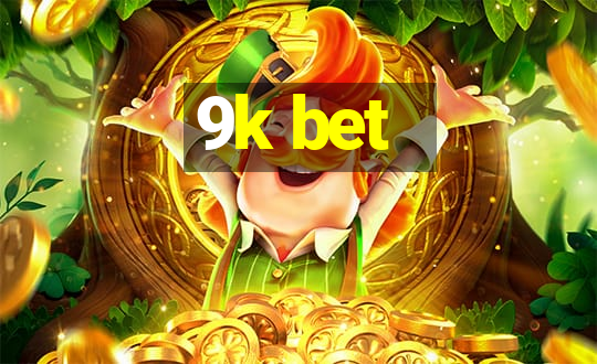 9k bet