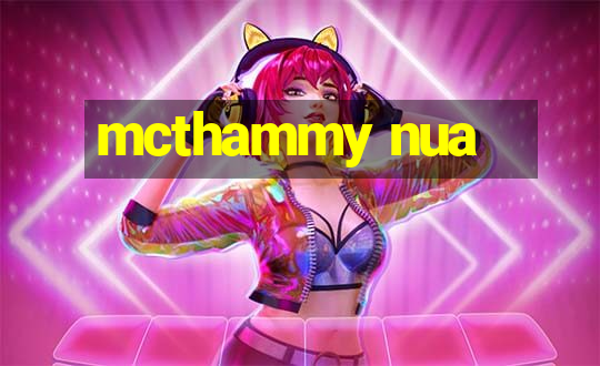 mcthammy nua