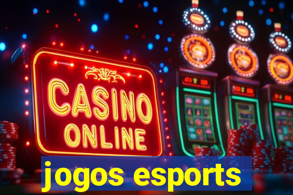 jogos esports