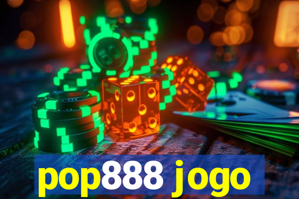 pop888 jogo