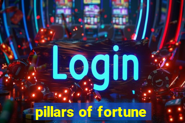 pillars of fortune