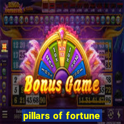 pillars of fortune