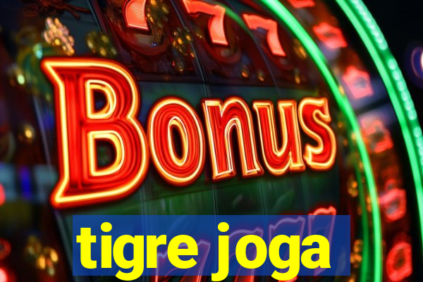 tigre joga