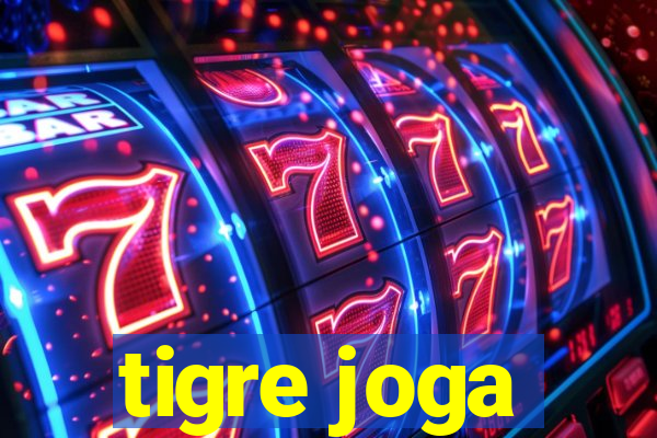 tigre joga