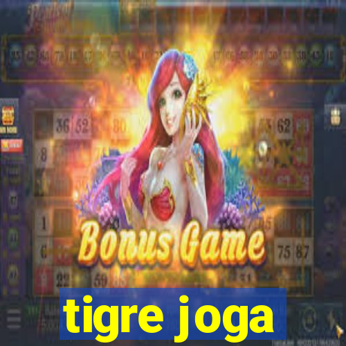 tigre joga