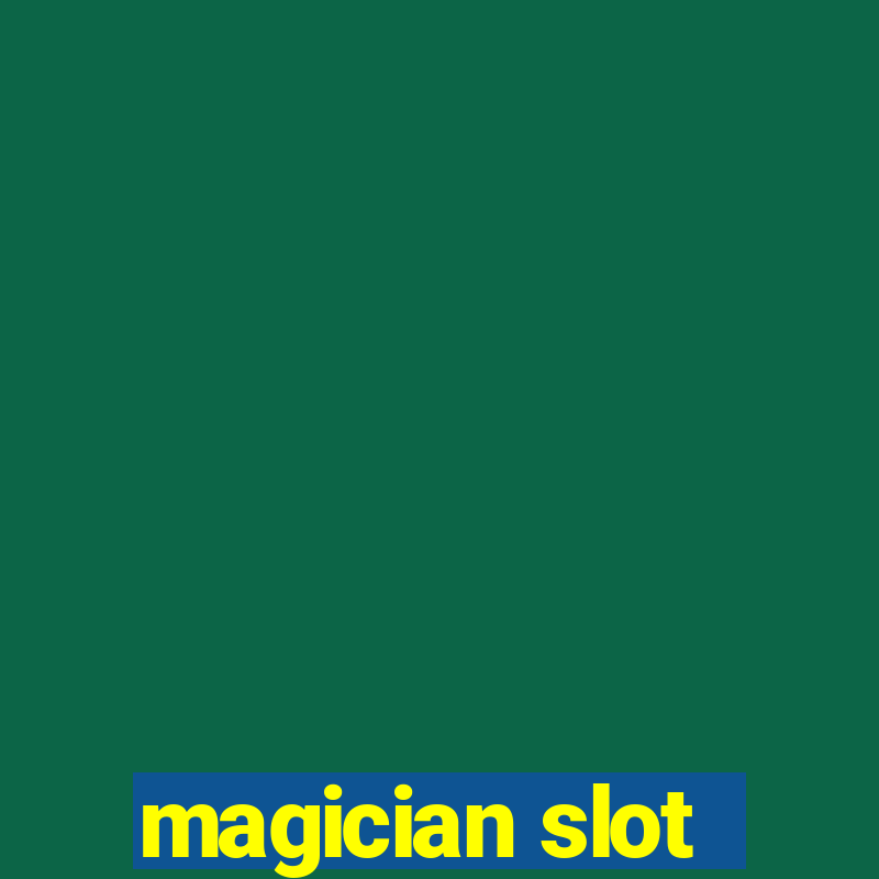 magician slot