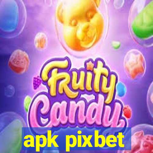 apk pixbet