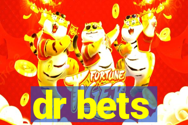 dr bets