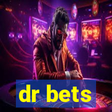 dr bets