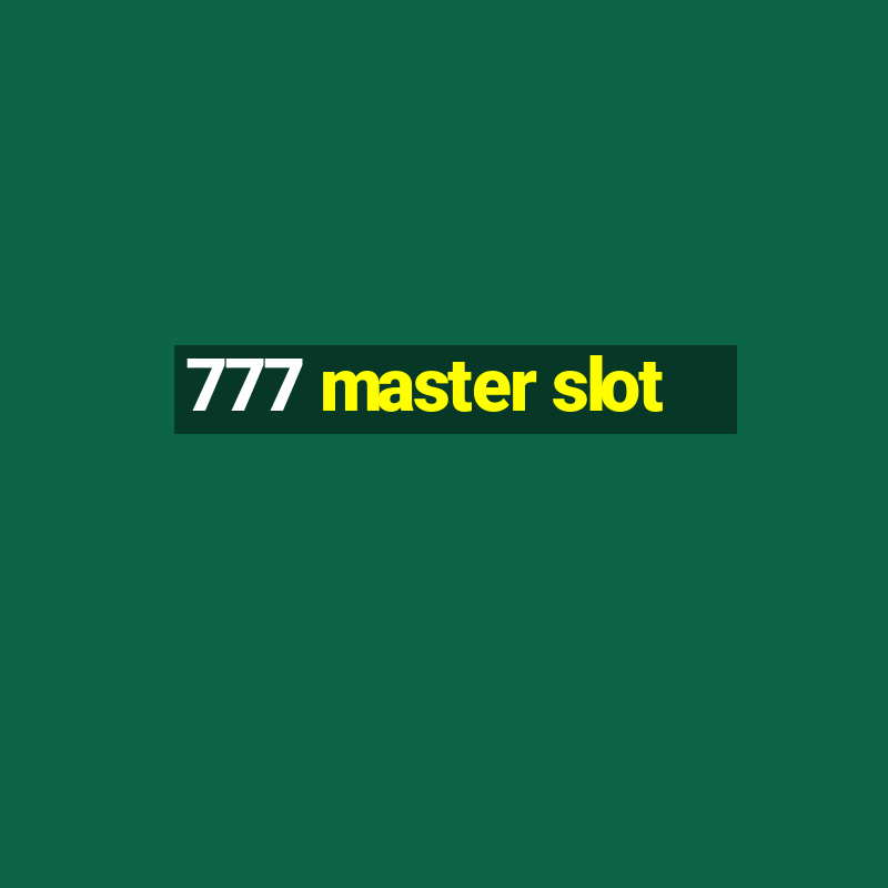 777 master slot