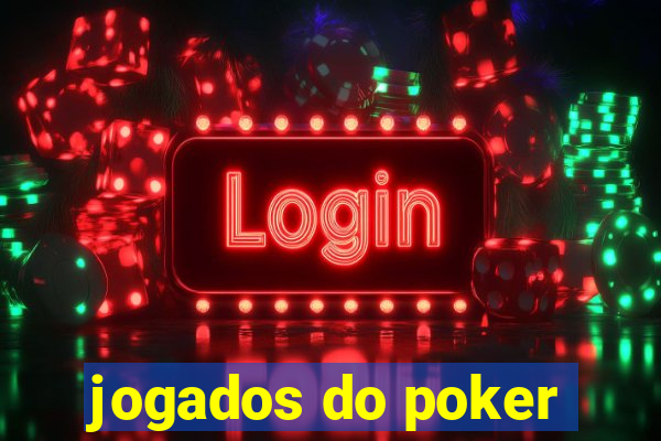 jogados do poker