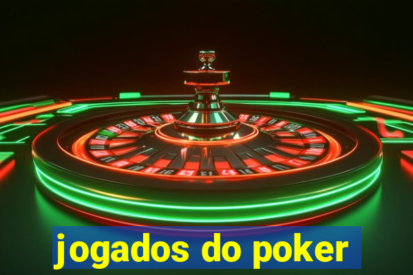 jogados do poker