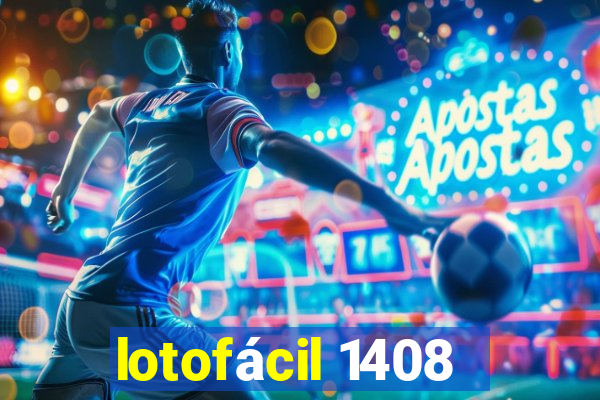 lotofácil 1408