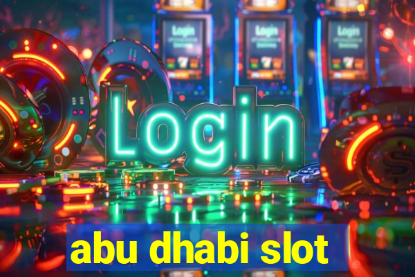 abu dhabi slot