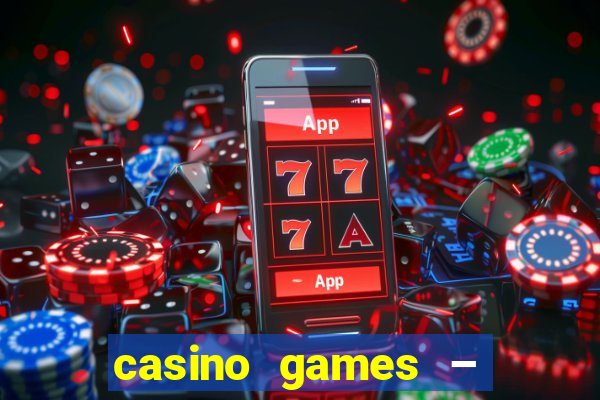 casino games – walk of fame