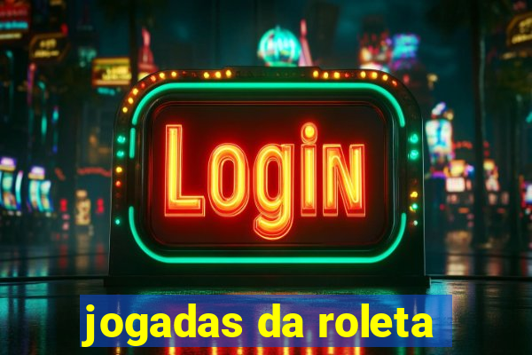 jogadas da roleta