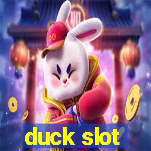 duck slot