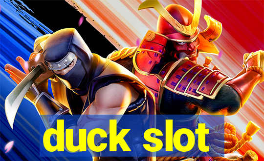 duck slot