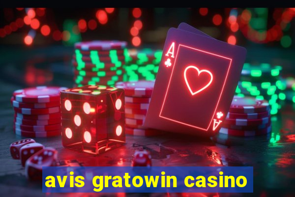 avis gratowin casino