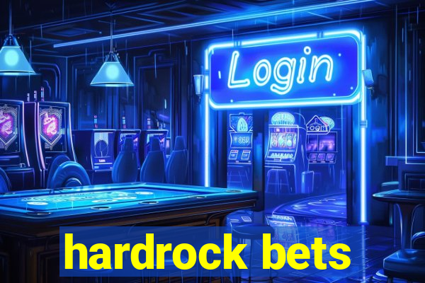 hardrock bets