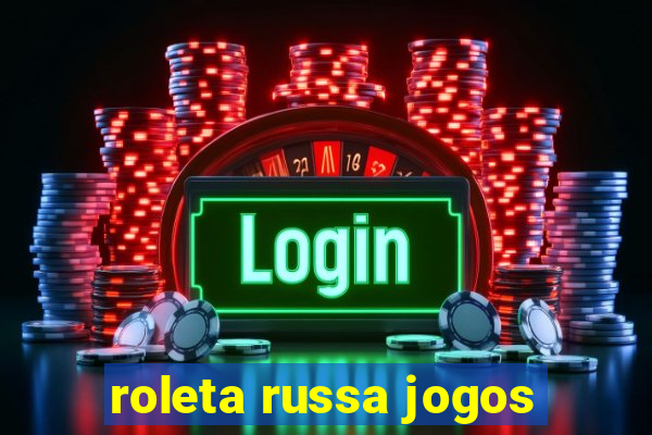 roleta russa jogos